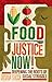 Food Justice Now!: Deepenin...