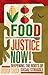Food Justice Now! by Joshua Sbicca
