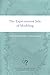 The Experimental Side of Modeling (Minnesota Studies in the Philosophy of Science)