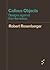 Callous Objects by Robert Rosenberger