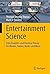 Entertainment Science: Data Analytics and Practical Theory for Movies, Games, Books, and Music