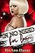 In No Need For Love by BriAnn Danae