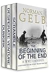 The Beginning of the End: A WW2 Omnibus The Beginning of the End: A WW2 Omnibus