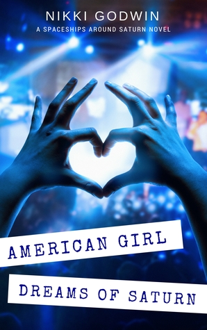 American Girl Dreams of Saturn (Saturn, #2)
