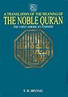 A Translation of the Meanings of the Noble Quran : The First American Version