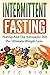 INTERMITTENT FASTING: Fasti...