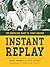 Instant Replay: The Green Bay Diary of Jerry Kramer