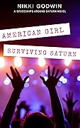 American Girl Surviving Saturn