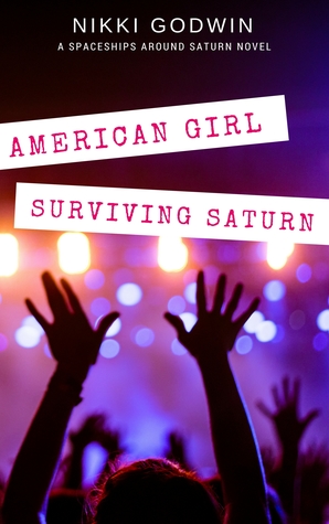 American Girl Surviving Saturn (Saturn, #3)