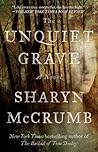 The Unquiet Grave...