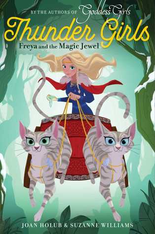 Freya and the Magic Jewel (Thunder Girls, #1)