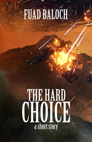 The Hard Choice (Kindle Edition)