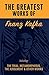 The Greatest Works of Franz Kafka