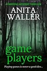 Game Players by Anita Waller