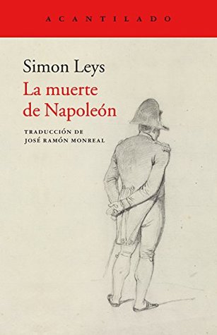 Portada de La muerte de Napoleón, de Simon Leys