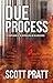 Due Process (Joe Dillard, #9) by Scott Pratt
