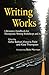 Writing Works: A Resource Handbook for Therapeutic Writing Workshops and Activities (Writing for Therapy or Personal Development)