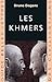 Les Khmers (Guides Belles Lettres des civilisations t. 10) (French Edition)