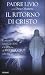 Il ritorno di Cristo. La se...