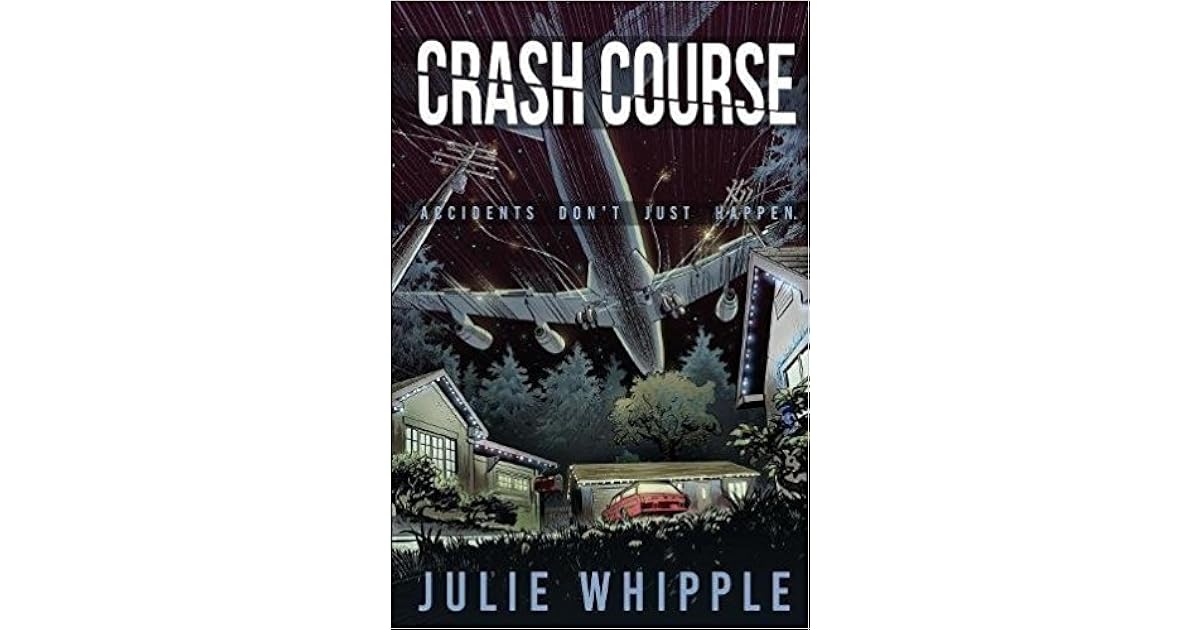 Crash Course By Julie Whipple