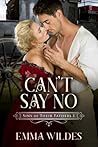 Can't Say No by Emma Wildes