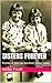 Sisters Forever : Profiles ...