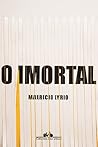 O imortal by Mauricio Lyrio