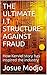 THE ULTIMATE I.T STRUCTURE AGAINST FRAUD by Josue Modjo