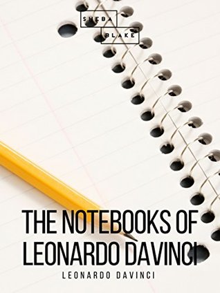 The Notebooks of Leonardo DaVinci