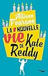 La Nouvelle Vie de Kate Reddy by Allison Pearson