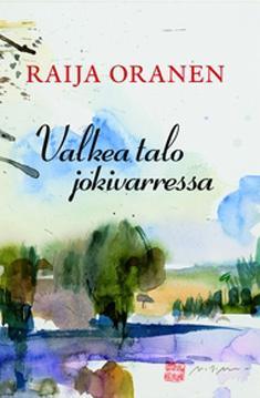 Valkea talo jokivarressa (Paperback)