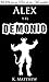 Alex y el Demonio (Spanish Edition)