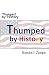 Thumped by History