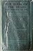 The Book of the Dead: The Papyrus of Ani, Scribe and Treasurer of the Temples of Egypt, about B.C. 1450. In Two Volumes. A Reproduction in Facsimile Edited, with Hieroglyphic Transcript, Translation and Introduction, by E. A. Wallis Budge. Volume 1