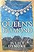 The Queen's Diamond: Love, loyalty and betrayal in the French Revolution