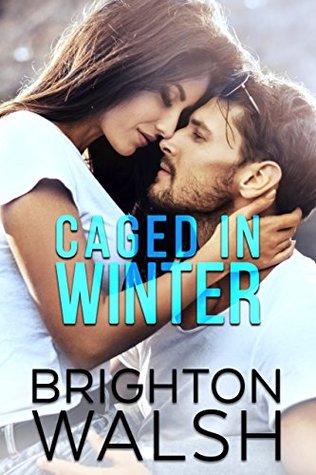 Caged in Winter (Reluctant Hearts, #1)