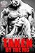Taken by the MC (Penetrators MC Book 1)