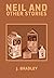 Neil & Other Stories