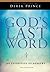 God's Last Word: An Exposition of Hebrews