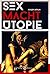 Sex-Macht-Utopie by F. Roger Devlin