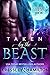 Taken by the Beast (Conduit...