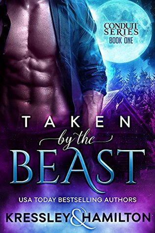 Taken by the Beast (Conduit #1)