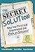 The Secret Solution: How One Principal Discovered the Path to Success