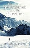 The Swordsman and The Sacrifice