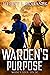 A Warden's Purpose (Wardens...