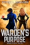 A Warden's Purpose (Wardens of Issalia #1)