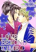 Love Beyond Time (Yaoi Manga) Vol. 2