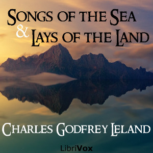 Songs of the Sea and Lays of the Land