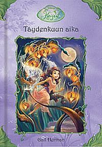 Täydenkuun aika (Keijut, #6)
