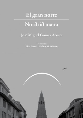 El gran norte | Norðrið mæra